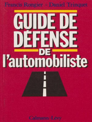 cover image of Guide de défense de l'automobiliste